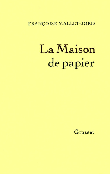 La Maison de papier - Françoise Mallet-Joris