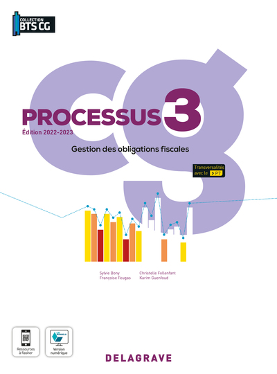 Processus 3 - Gestion des obligations fiscales BTS Comptabilité Gestion (CG) (2022) - Pochette élève