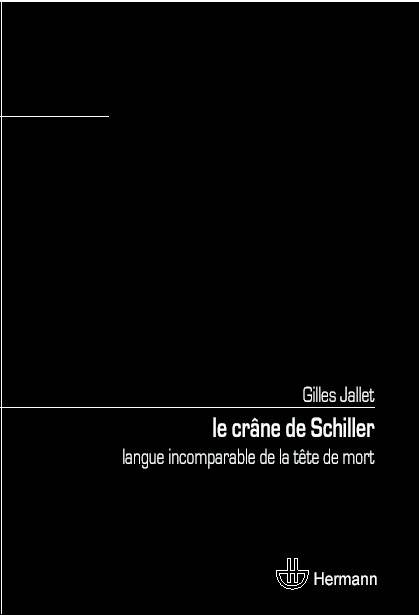 Le crâne de Schiller - Gilles Jallet