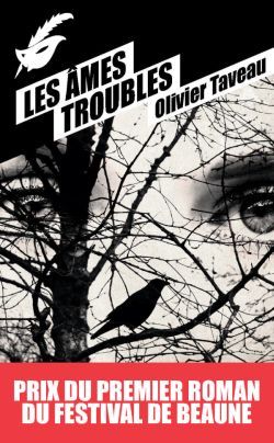 Les Âmes Troubles - Olivier Taveau