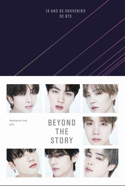 Beyond The Story, 10 Ans De Souvenirs De Bts - Bts, Myeongseok Kang