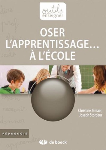 Oser L'Apprentissage... A L'Ecole