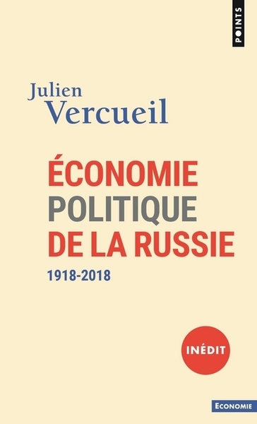 Économie politique de la Russie - Julien Vercueil