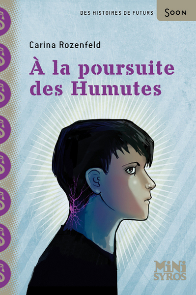 A la poursuite des Humutes - Carina Rozenfeld