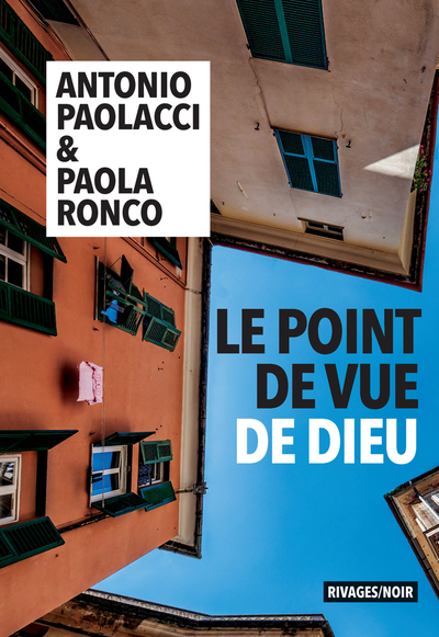 Le point de vue de Dieu - Paola Ronco