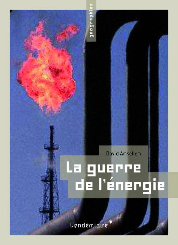 La Guerre De L'Energie, La Face Cachée Du Conflit Israélo-Palestinien