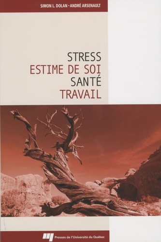 Stress, estime de soi, santé et travail