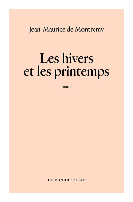 Les hivers et les printemps