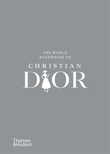 The World According To Christian Dior /Anglais