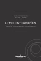 Le moment européen