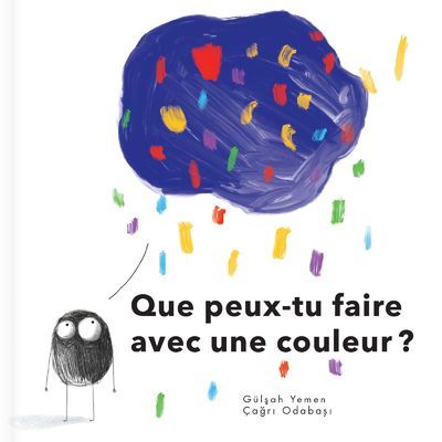 Que Peux-Tu Faire Avec Une Couleur ?