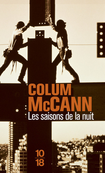 Les saisons de la nuit - Colum McCann