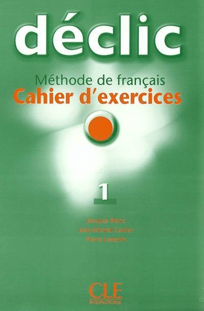 Declic 1 Cahier D Exercices + Cd