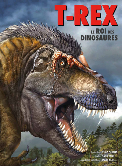 T-rex - Le roi des dinosaures - Yang Yang