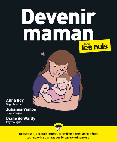 Devenir Maman Pour Les Nuls, Grand Format, 2e Éd