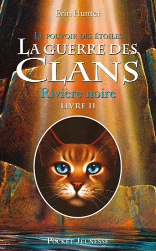 La guerre des clans : le pouvoir des étoiles (Cycle III) Volume 2 - Erin Hunter