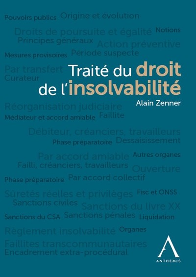 Traité du droit de l'insolvabilité - Alain Zenner