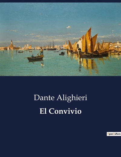 El Convivio - Dante Alighieri