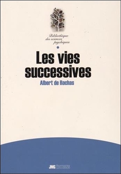 Les vies successives