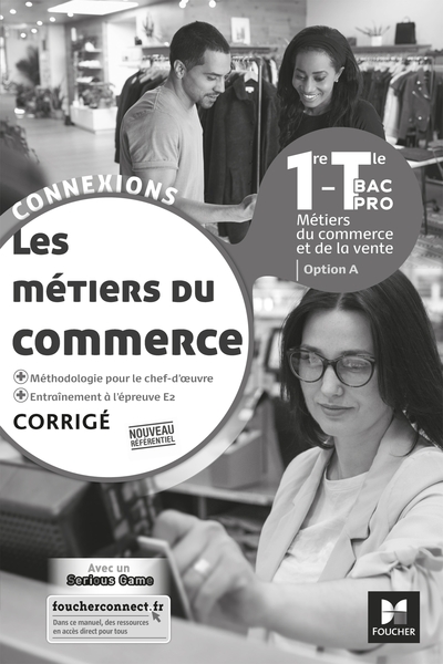 Connexions Metiers Du Cce Opt. A 1E Term. Bac Pro Corrige