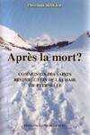 Après la mort ?