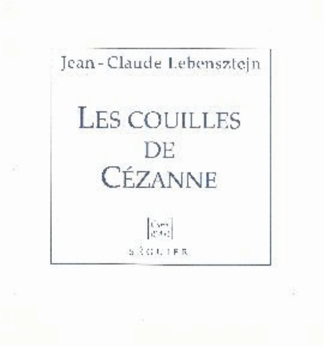 Les couilles de Cézanne