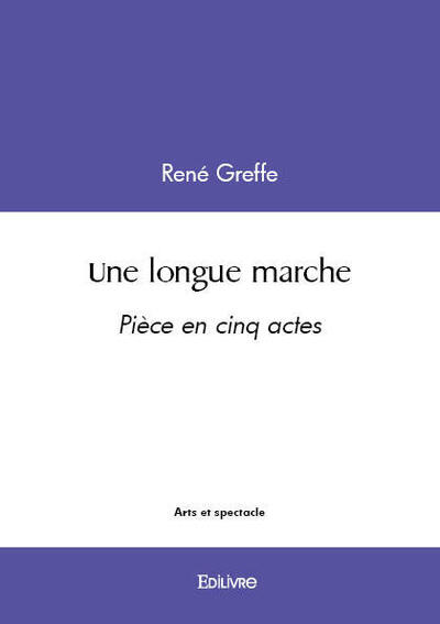 Une longue marche