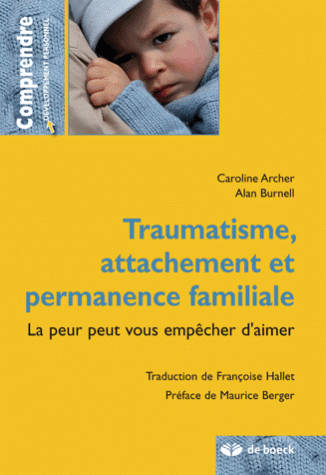 Traumatisme, attachement et permanence familiale