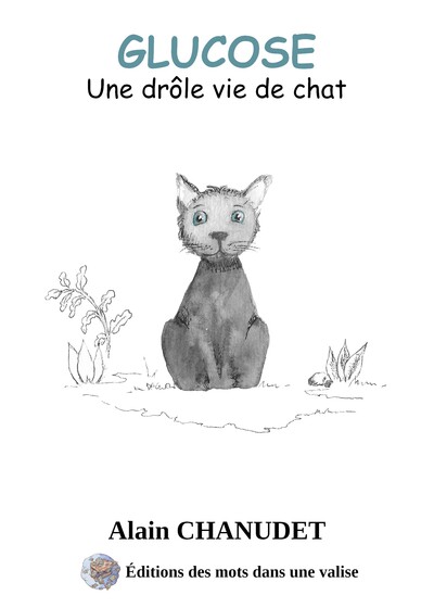 Glucose une drôle vie de chat