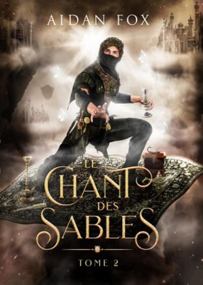 Le chant des sables Volume 2