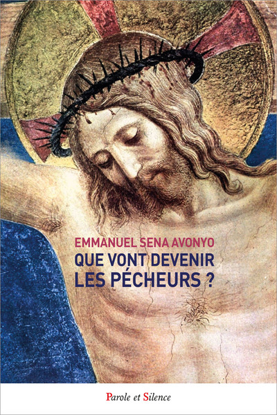 Que vont devenir les pécheurs ?