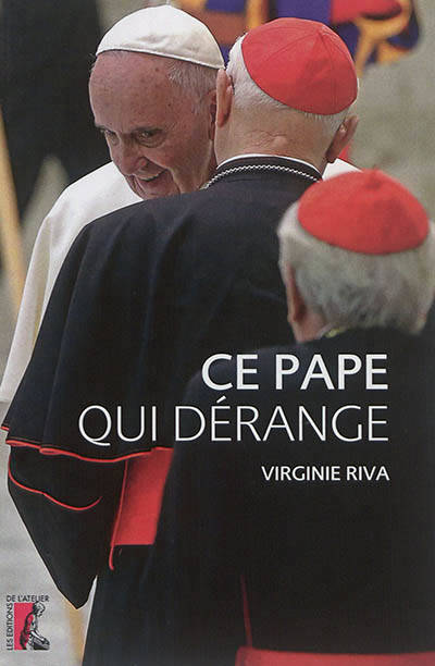 Ce Pape qui dérange - Riva VIRGINIE