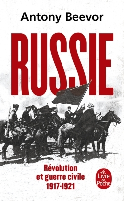 Russie : Révolution et Guerre Civile (1917-1921)