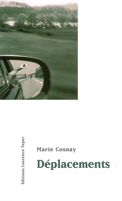 Déplacements - Marie Cosnay