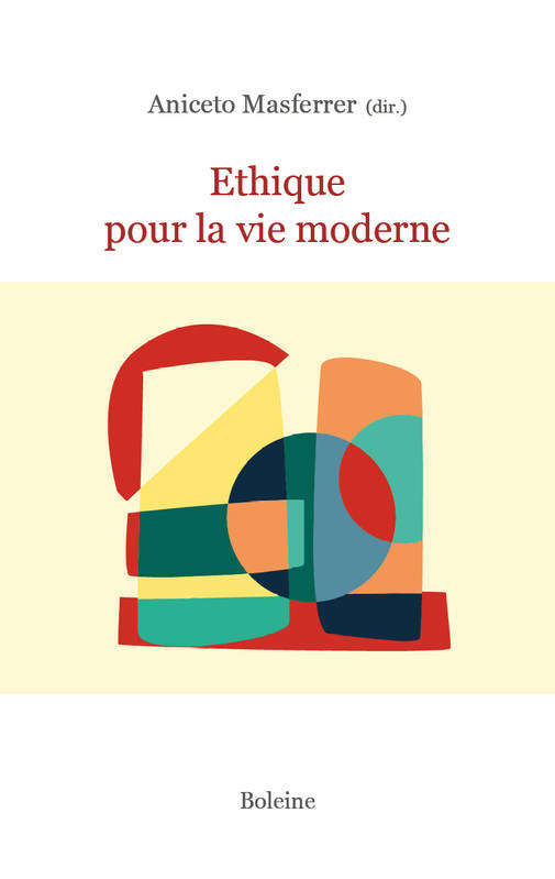 Éthique pour la vie moderne - Aniceto Masferrer