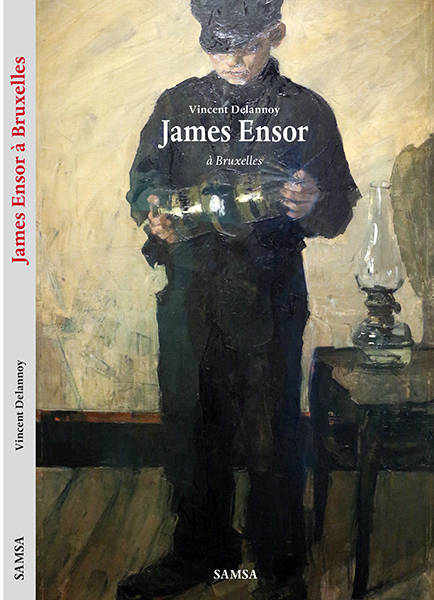 James Ensor - Vincent Delannoy