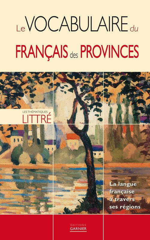 Le vocabulaire du français des provinces