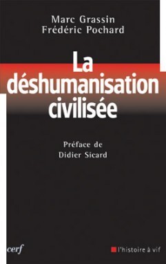 La Deshumanisation Civilisee