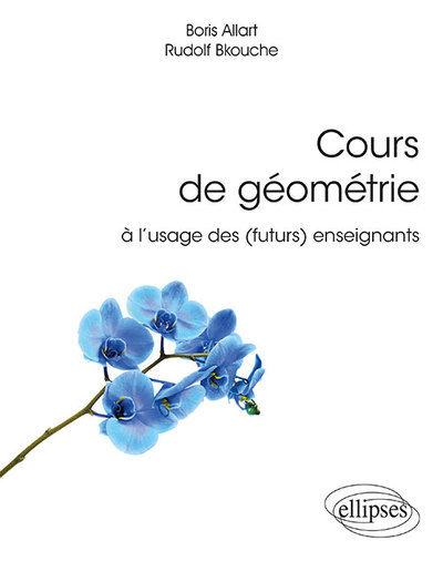 Cours de géométrie à l’usage des (futurs) enseignants