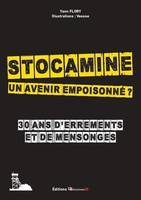 Stocamine, un avenir empoisonné ?