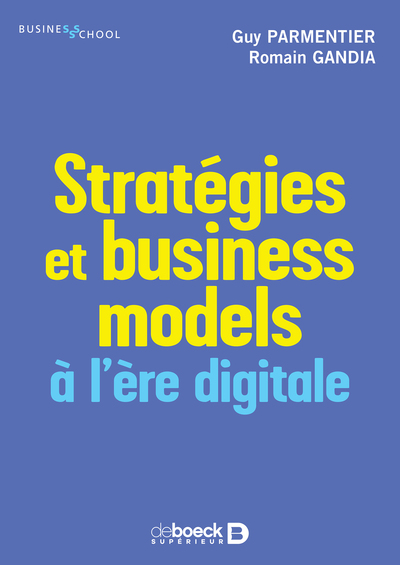 Stratégies et business models à l'ère digitale