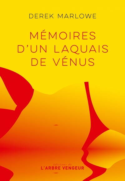 Mémoires d'un laquais de Vénus