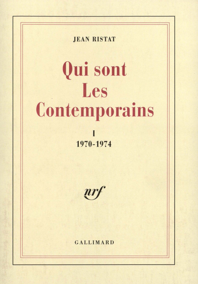 Qui sont les contemporains (Tome 1-1970-1974)