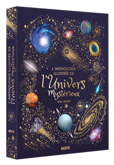 L'Anthologie Illustrée De L'Univers Mystérieux - Will Gater