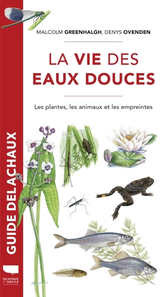 La Vie Des Eaux Douces, Les Plantes, Les Animaux, Les Empreintes