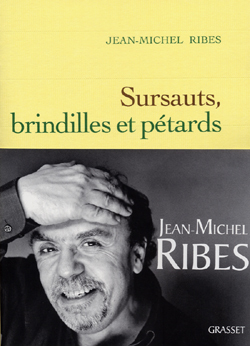 SURSAUTS BRINDILLES ET PETARDS [Paperback] Ribes, J.-M.