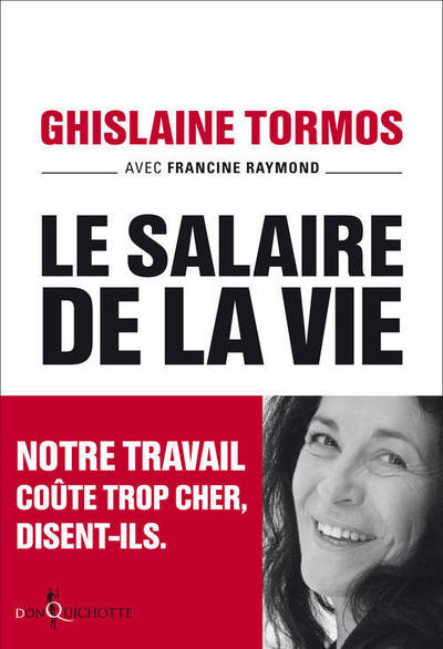 Le salaire de la vie / notre travail coûte trop cher, disent-ils