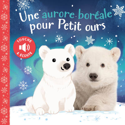 Une aurore boréale pour petit ours - Selbert, Kathryn