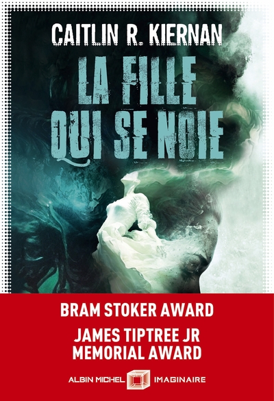 La Fille qui se noie - Caitlín R. Kiernan