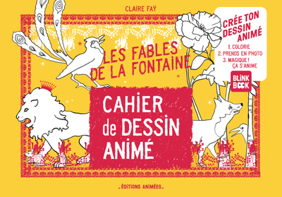 1 - Cahier de Dessin Animé - Les Fables de la Fontaine